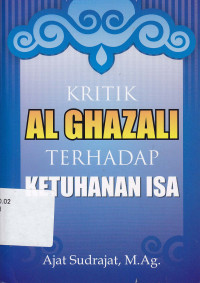 Kritik Al-Ghazali terhadap ketuhanan Isa