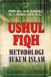 Ushul fiqh: Metodologi hukum Islam