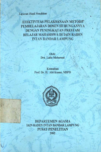 Efektifitas pelaksanaan metode pembelajaran dosen hubungannya dengan peningkatan prestasi belajar mahasiswa di IAIN Raden Intan Bandar Lampung