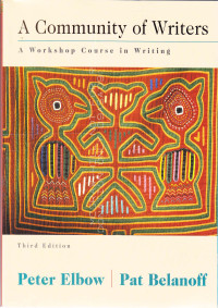 A Community of writers : A Workshop course in writing