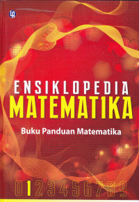 Ensiklopedia Matematika : Buku Panduan Matematika Jil.1