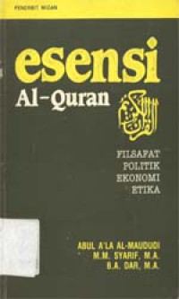 Esensi al-Quran: filsafat politik ekonomi etika