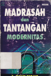 Madrasah dan tantangan modernitas