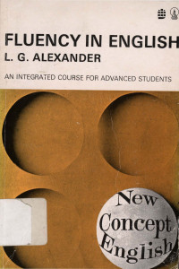 Fluency in English: An Integrated course for advanced students : New concept English