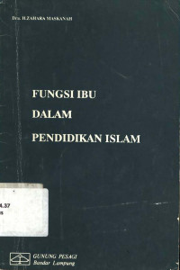 Fungsi ibu dalam pendidikan Islam