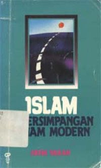 Islam Dipersimpangan Paham Modern