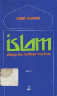 Islam ditinjau dari berbagai aspeknya jil.1