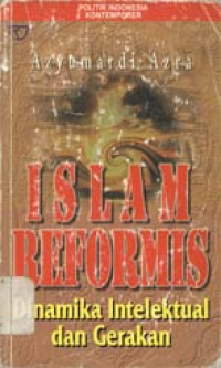 Islam reformis: Dinamika intelektual dan gerakan