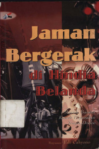 Jaman bergerak di Hindia Belanda