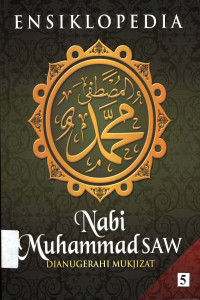 Ensiklopedia Nabi Muhammad SAW  jil.5