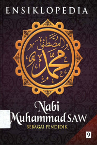Ensiklopedia Nabi Muhammad SAW  jil.9