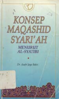 Konsep maqashid syari`ah menurut al-syatibi