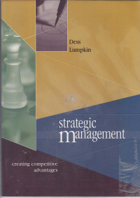 Strategic Management : Creating Competitive advantages