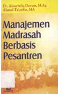 Manajemen madrasah berbasis pesantren