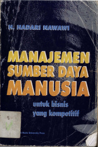 Manajemen Sumber Daya Manusia: untuk bisnis yang kompotitif