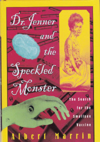 Dr.Jenner and the Spekled Monster