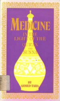 Medicine in the light of the Qur'an and the Sunna