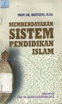 Memberdayakan sistem pendidikan Islam