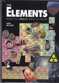 The Elements : What you really want to  know
