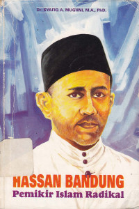 Hassan Bandung pemikir Islam radikal