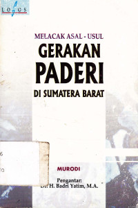 Melacak asal usul gerakan Paderi di Sumatera Barat