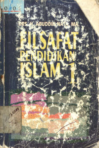 Filsafat pendidikan Islam jil.1
