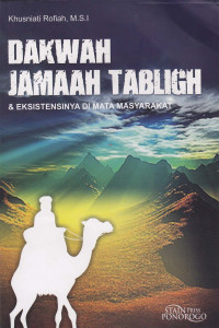 Dakwah Jamaah Tabligh & Eksistensinya di mata masyarakat