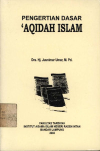 Pengertian dasar `aqidah Islam