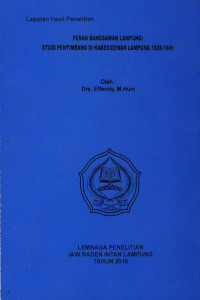 Peran bangsawan Lampung: studi penyimbang di karesidenan Lampung 1928-1945