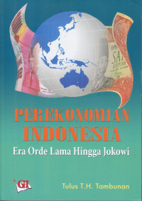 Perekonomian Indonesia: era orde lama hingga jokowi`