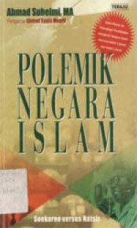 Polemik negara Islam: Soekarno versus Natsir