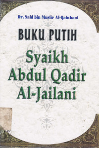 Buku putih Syaikh Abdul Qadir Al Jailani