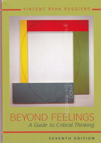 Beyond Feelings: A Guide to Critical  Thinking