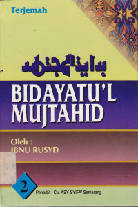 Terjemah Bidayatu`l - Mujtahid Jilid 2