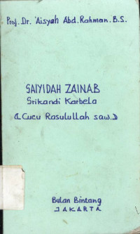 Saiyidah Zainab, Srikandi Karbela (cucu Rasulullah SAW