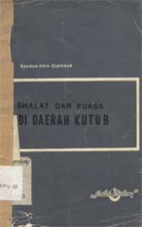 Shalat dan puasa di daerah kutub