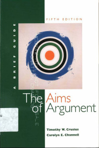 The Aims of argumen : A brief guide