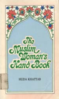 The muslim woman's hand book