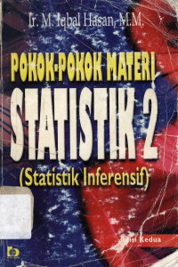 Pokok-pokok materi statistik (statistik inferensif) jil.2