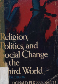 Religion, politics, and social change in the third world