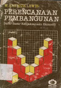 Perencanaan pembangunan : Dasar-dasar kebijaksanaan ekonomi; penerjemah : G. Kartasoetra & E. Komaruddin