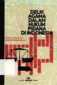 Delik Agama dalam hukum pidana di Indonesia