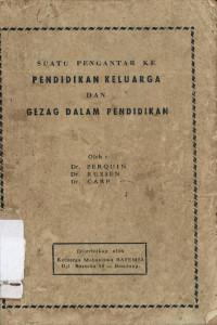 Suatu pengantar ke pendidikan keluarga dan gezag dalam pendidikan