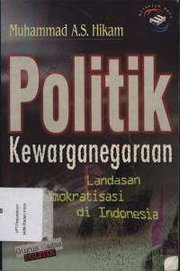 Politik Kewarganegaraan : Landasan Demokratisasi di Indonesia