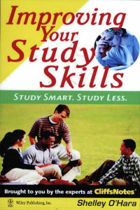 Improving your study skills : Study Smart, study Less