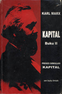 Kapital jil.2 : Proses sirkulasi kapital