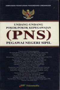 Undang-Undang pokok-pokok kepegawaian (PNS) Pegawai Negeri Sipil