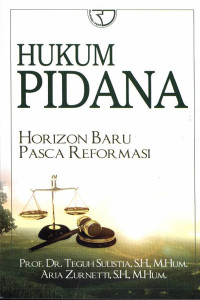 Hukum Pidana Horizon Baru Pasca Reformasi