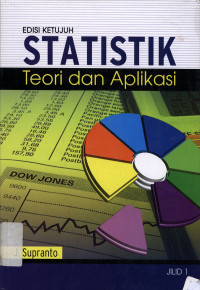 Statistik : Teori dan Aplikasi Jil.1