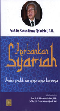 Perbankan Syariah : Produk-produk dan aspek-aspek hukumnya.